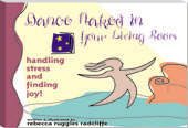 Dance Naked in Your Living Room Book Cover
